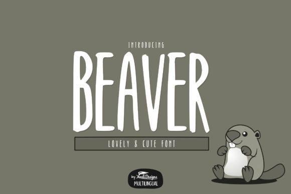 Beaver: A Bold and Friendly Display Font for Modern Design