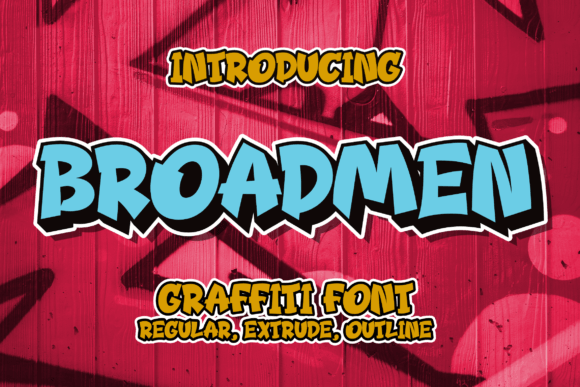 Broadmen: The Urban Graffiti Display Typeface