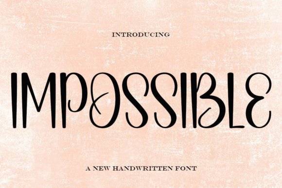 Discover the Elegance of the Impossible Font
