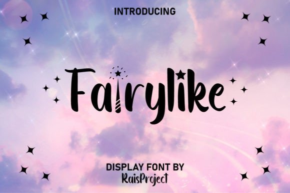 Fairylike: A Charming Typeface for Enchanting Designs