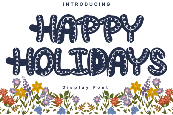 Happy Holiday: A Whimsical Font for Your Creative Projects