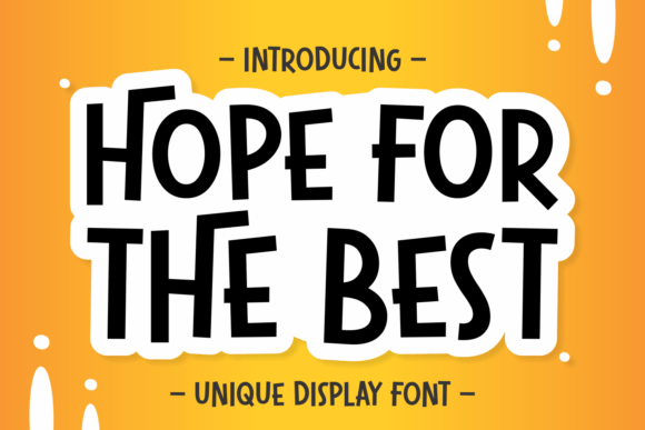 Hope for the Best: A Modern Handwritten Calligraphy Font