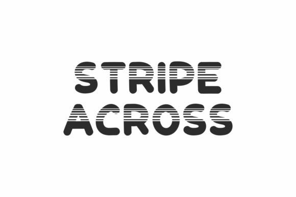 Stripe Across: A Playful Font for Creative Projects